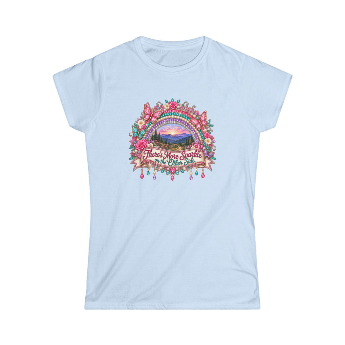There’s More Sparkle on the Other Side Women’s T-Shirt | Rhinestone Rainbow Mountain Tee - Clothing, Women, T-Shirts - EpiAl's Shop