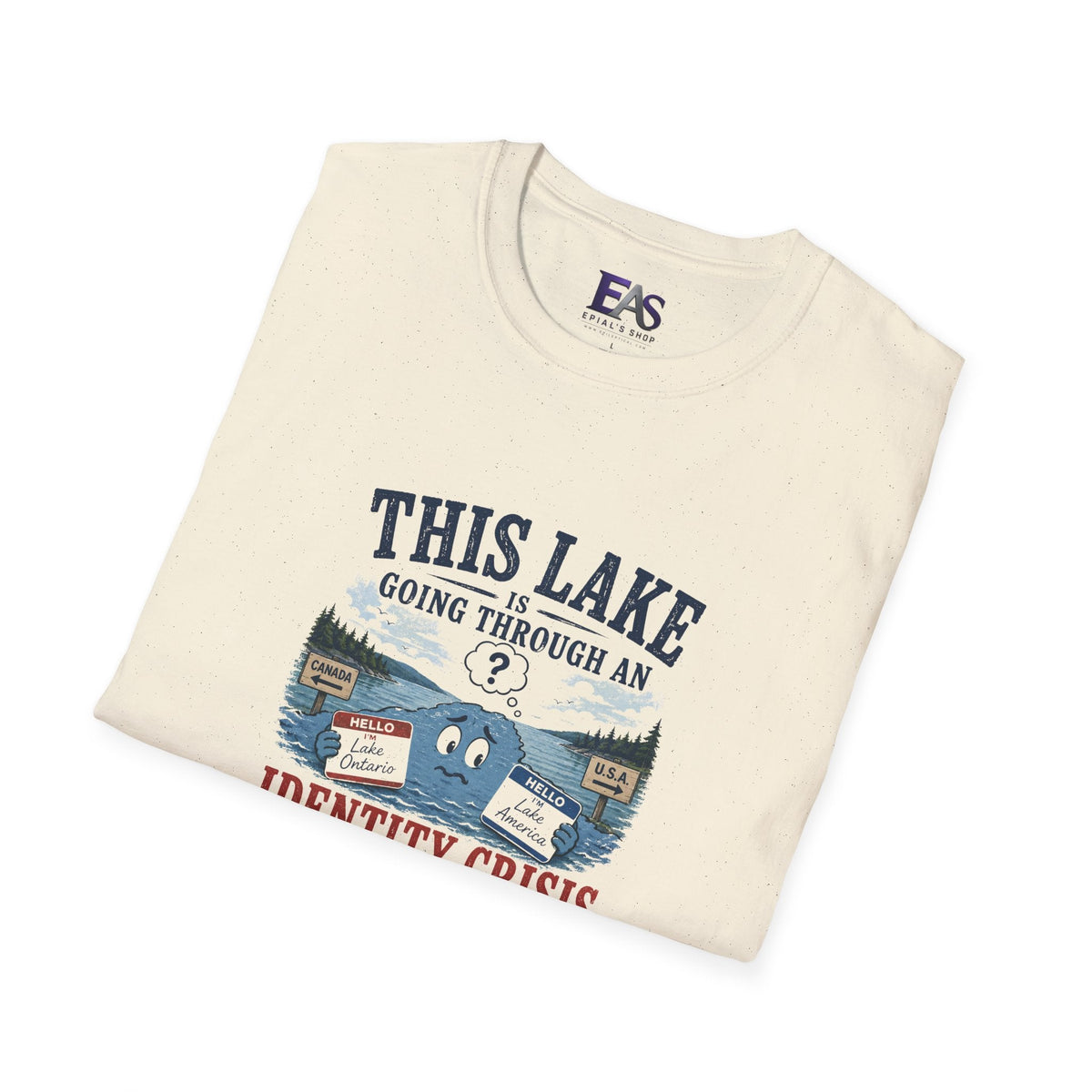 This Lake Is Going Through an Identity Crisis T-Shirt | Lake Ontario Lake America Humor - Clothing, Unisex, T-Shirts - EpiAl's Shop