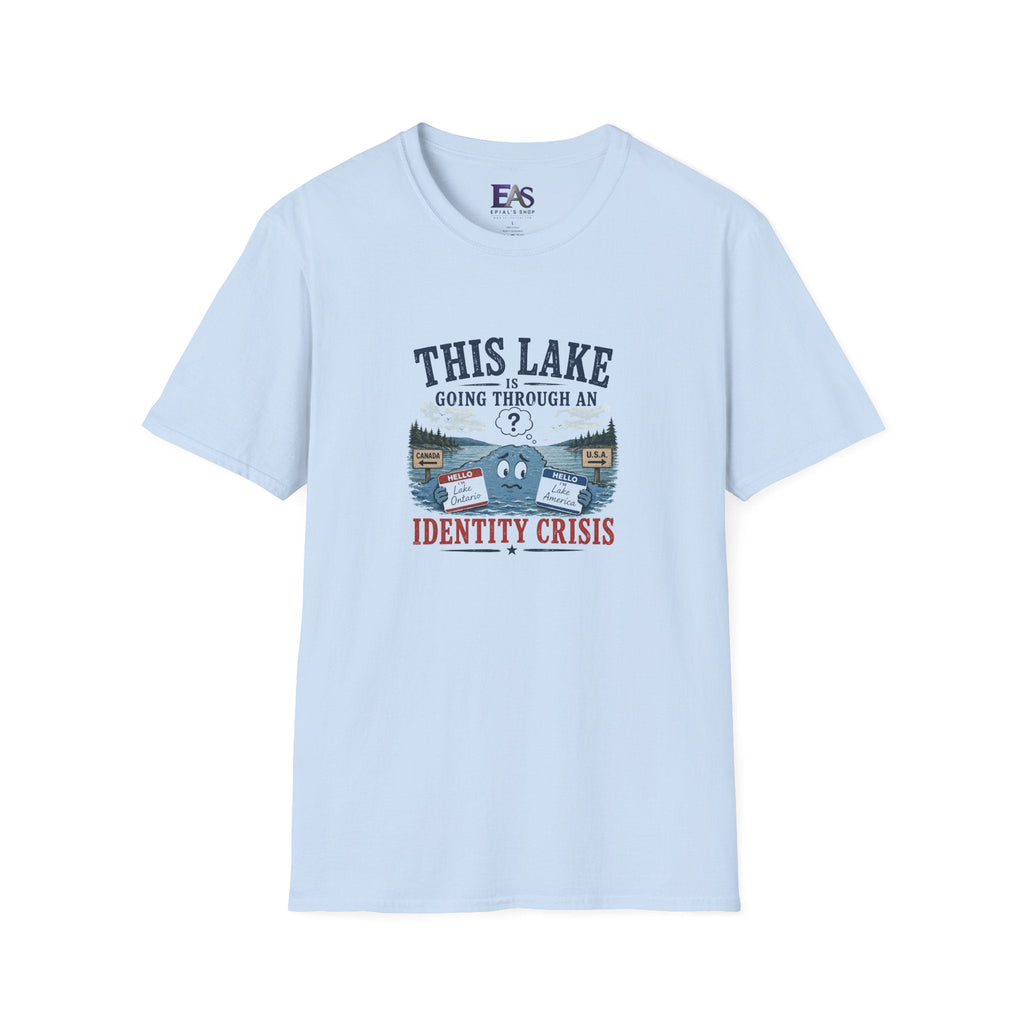 This Lake Is Going Through an Identity Crisis T-Shirt | Lake Ontario Lake America Humor - Clothing, Unisex, T-Shirts - EpiAl's Shop