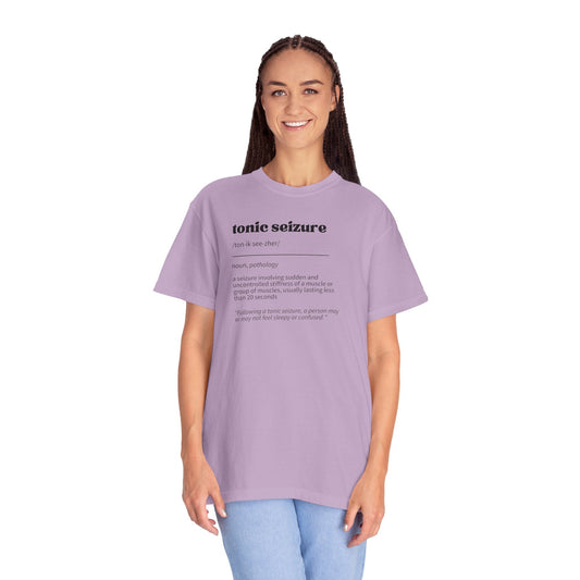 Tonic Seizure Definition Unisex Garment - Dyed T - shirt - T - Shirt - Epileptic Al’s Shop