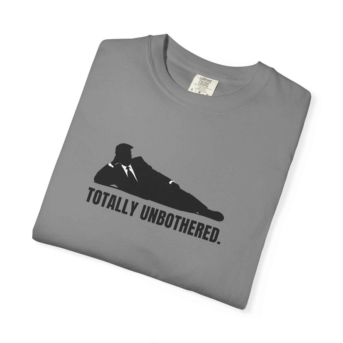 Totally Unbothered – Unisex Statement T-Shirt - Clothing, Unisex, T-Shirts - EpiAl's Shop
