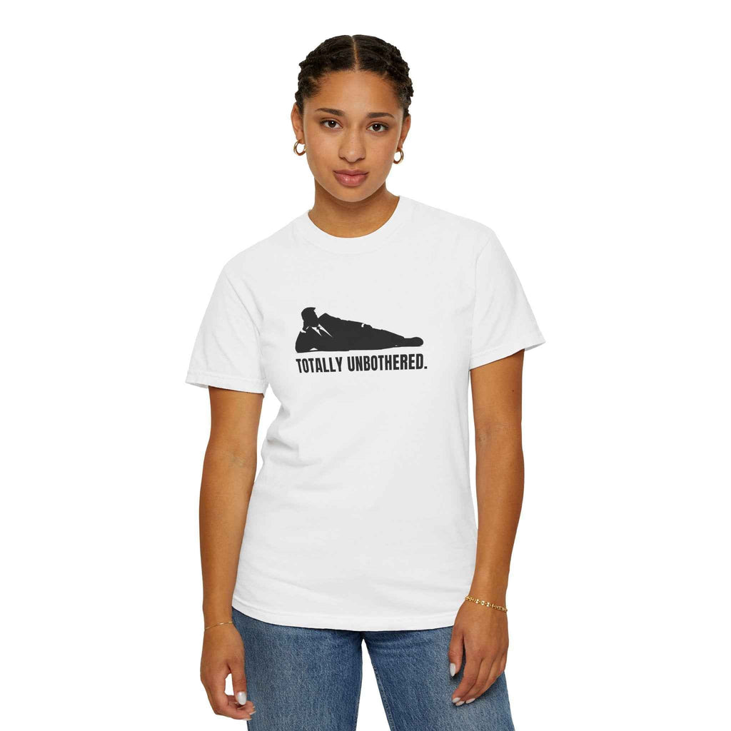 Totally Unbothered – Unisex Statement T-Shirt - Clothing, Unisex, T-Shirts - EpiAl's Shop