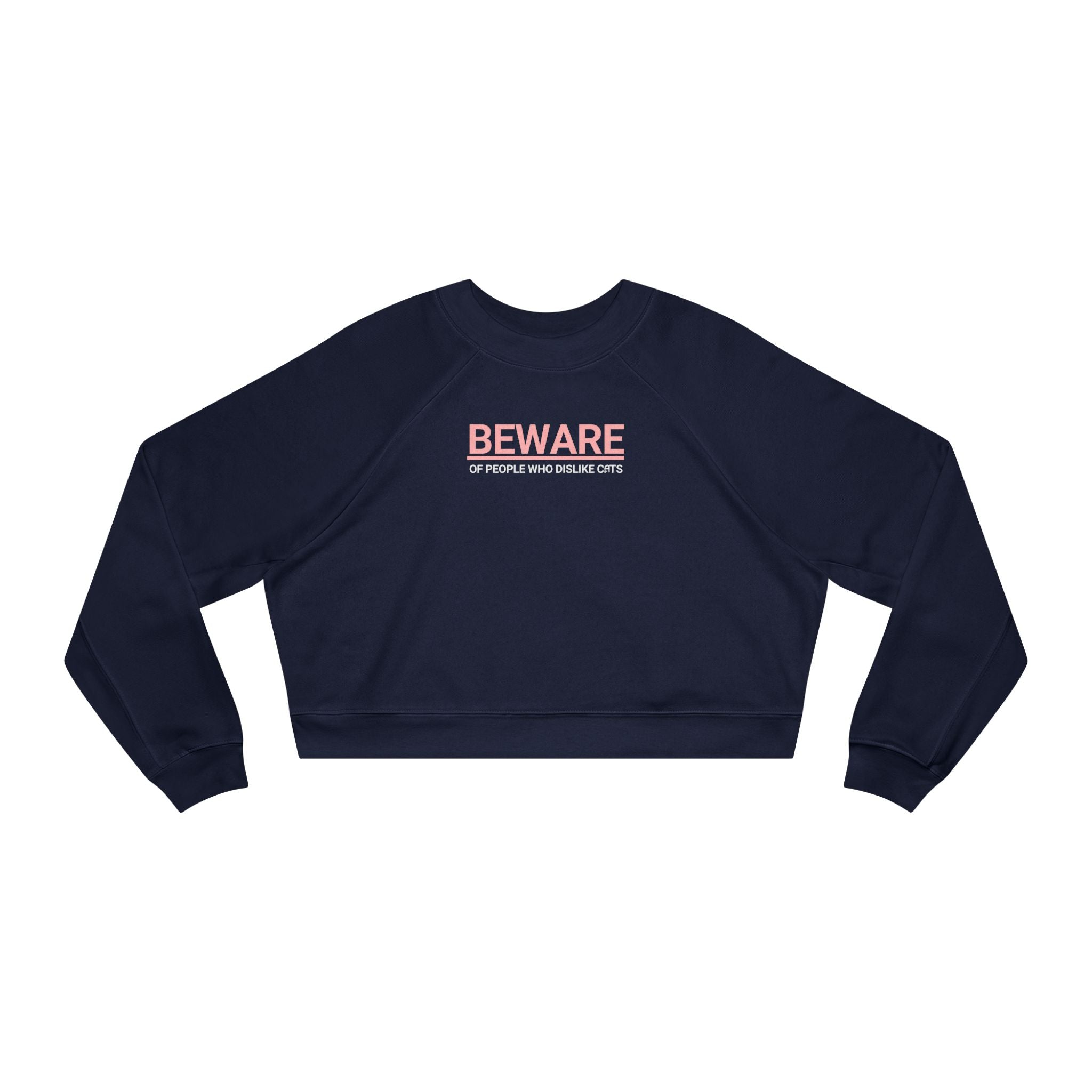 Trendy Cropped Fleece Pullover - Beware of People Who Dislike Cats - Clothing, Sweatshirts, Crop - EpiAl's Shop