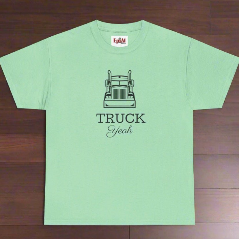 Truck Yeah Unisex Heavy Cotton Tee - Clothing, T-shirts - EpiAl's Shop