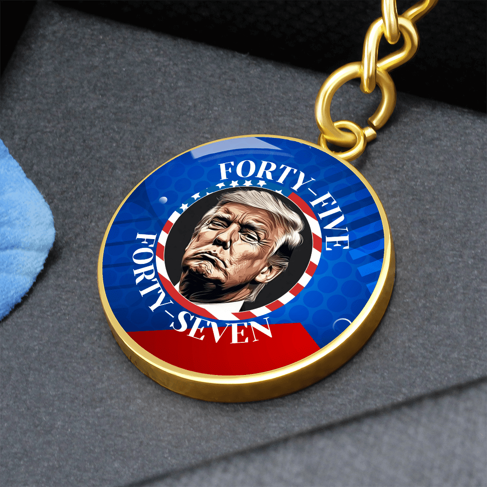 Trump 45 47 Pendant Keychain - Jewelry, Keychains - EpiAl's Shop
