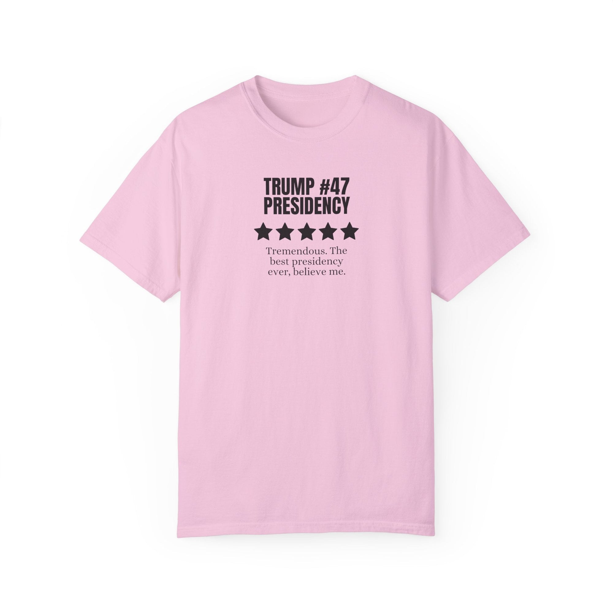 Trump 47 Presidency Five Star Review Unisex Garment - Dyed T-shirt - Clothing, T-shirts - EpiAl's Shop