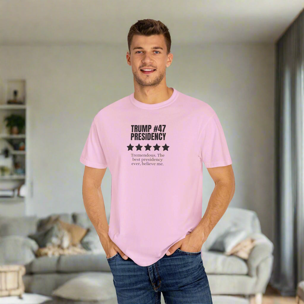 Trump 47 Presidency Five Star Review Unisex Garment - Dyed T-shirt - Clothing, T-shirts - EpiAl's Shop