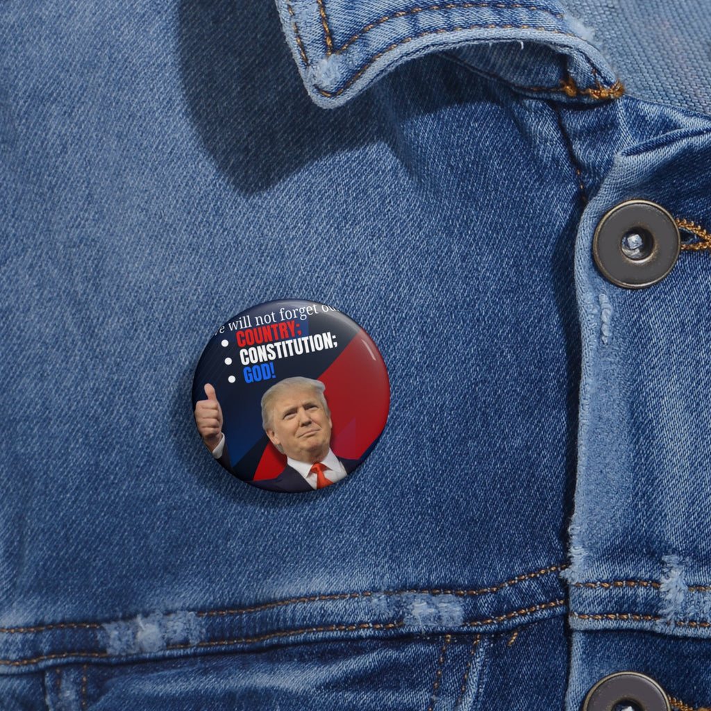 Trump Country Constitution God Pin Buttons - Collectibles, Pinback Buttons - EpiAl's Shop