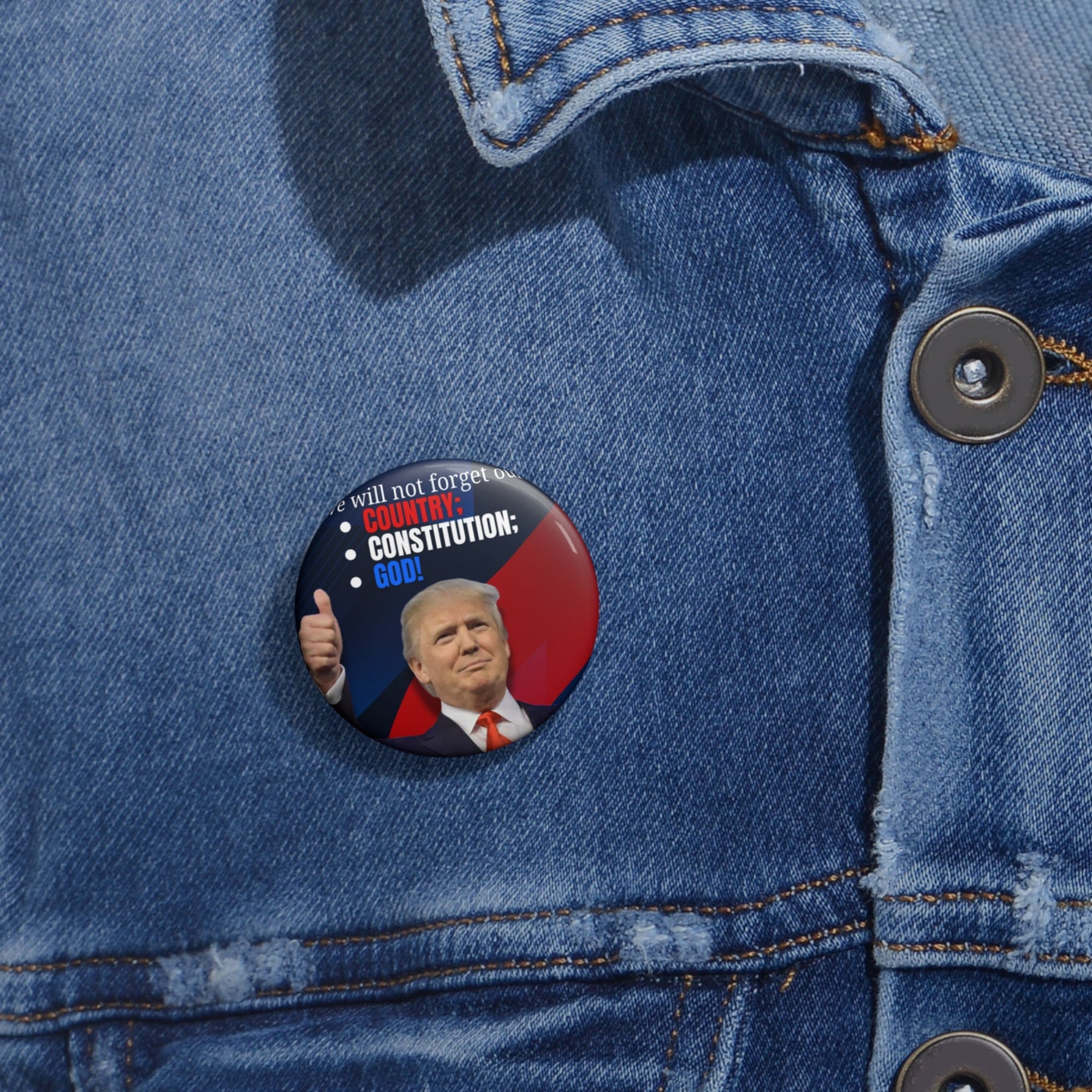 Trump Country Constitution God Pin Buttons - Collectibles, Pinback Buttons - EpiAl's Shop