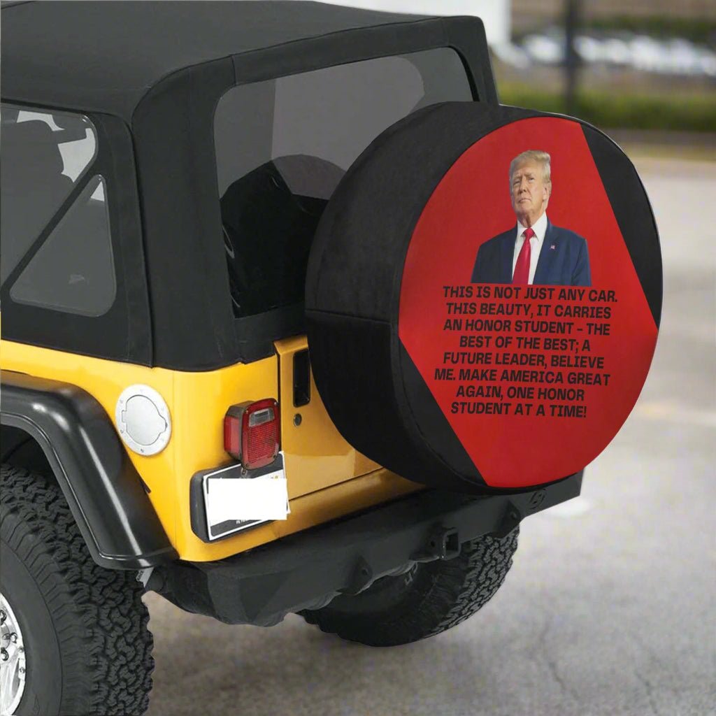 Trump Honor Student Spare Tire Cover (Large)(17") - Accessories, Auto, Spare Tire Covers - EpiAl's Shop