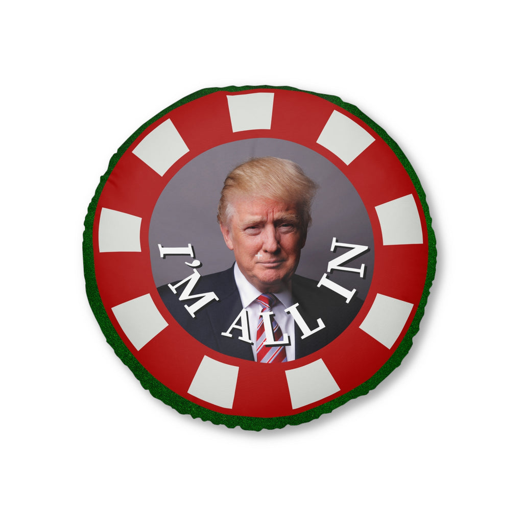 Trump - Inspired Round Tufted Floor Pillow - "I'm All In" - Decor, Home, Pillows - EpiAl's Shop