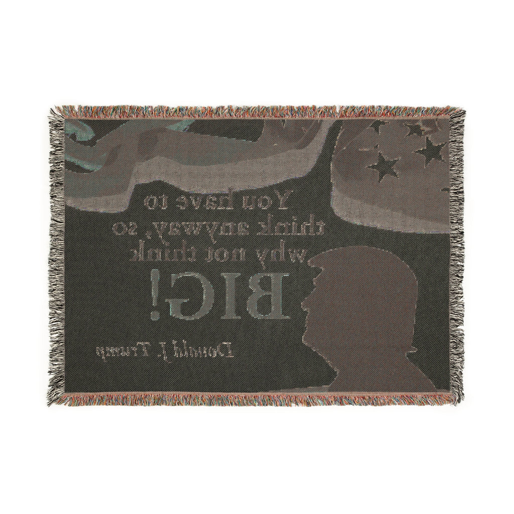 Trump: Think Big Woven Blanket - Decor, Blankets & Comforters - EpiAl's Shop