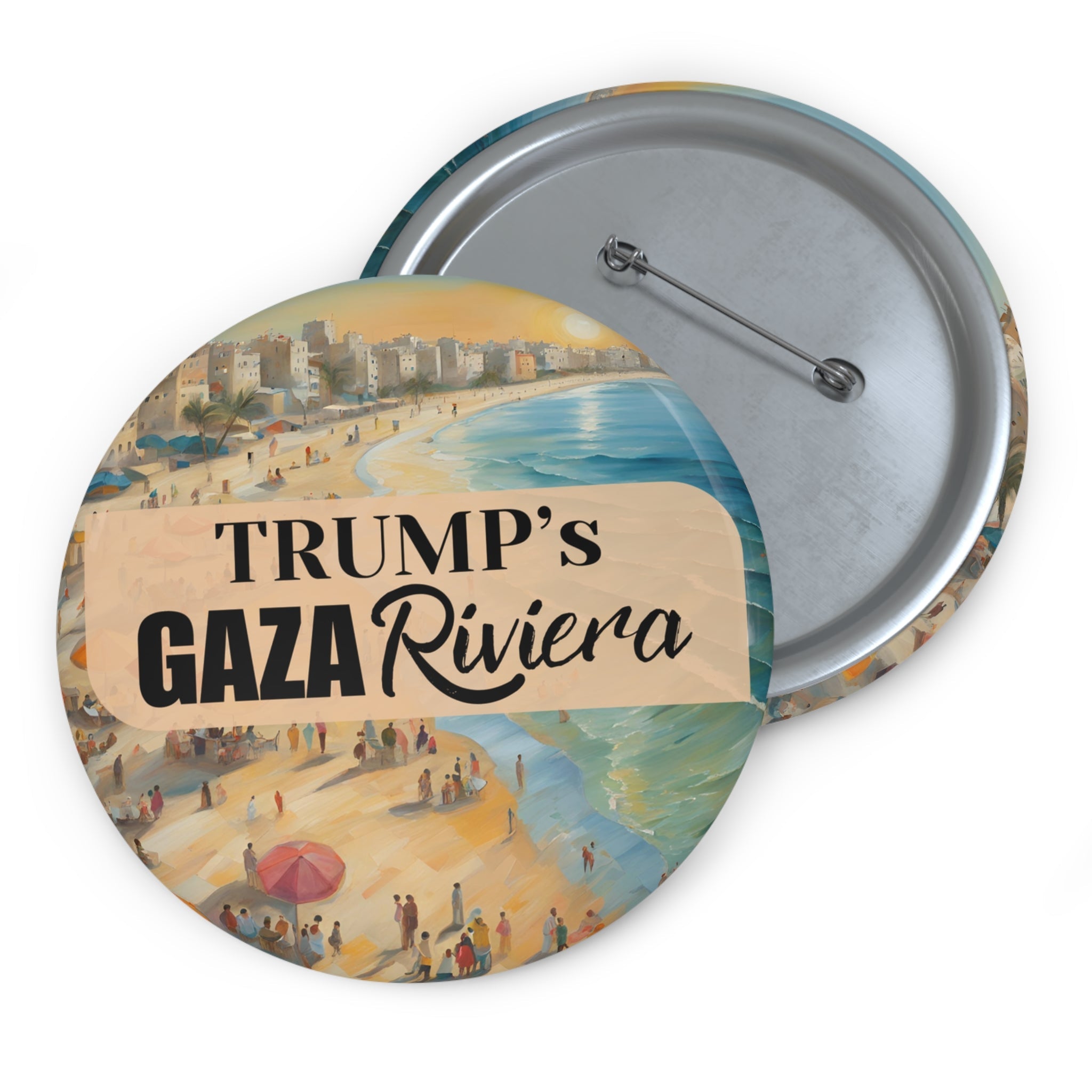 Trump’s Gaza Riviera Design Pinback Button - Collectibles, Pinback Buttons - EpiAl's Shop