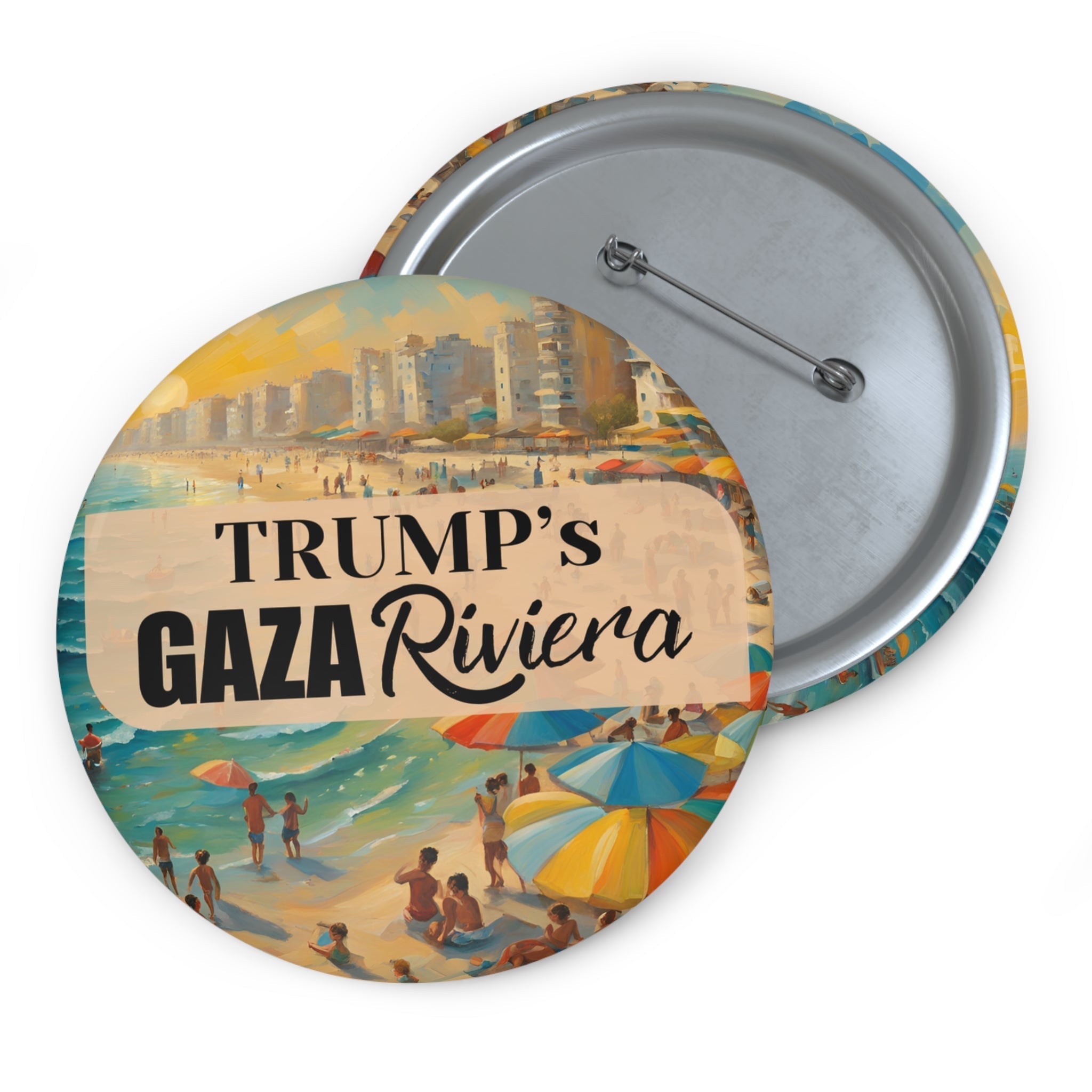 Trump’s Gaza Riviera Seaside Button - Collectibles, Pinback Buttons - EpiAl's Shop