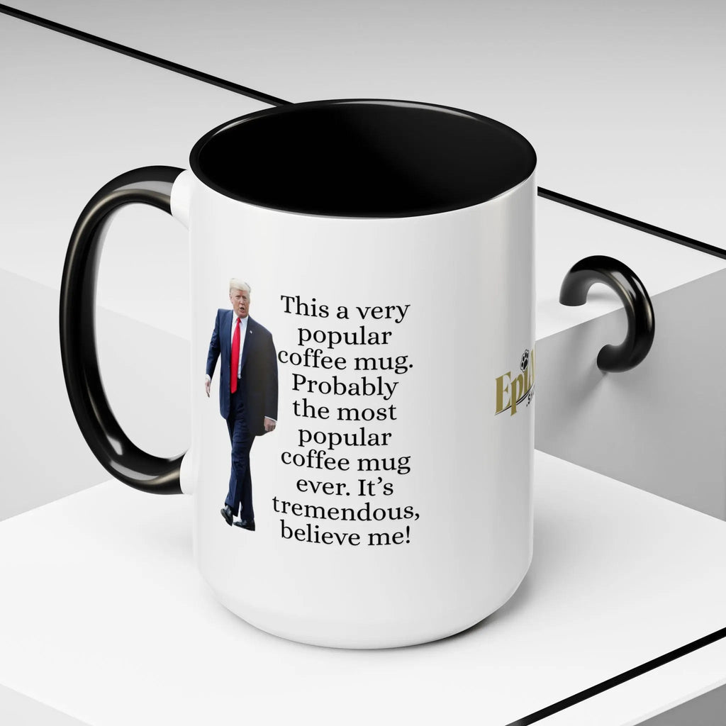 Trump's Most Popular Mug - 11oz & 15oz Options - Drinkware, Coffee Mugs - EpiAl's Shop