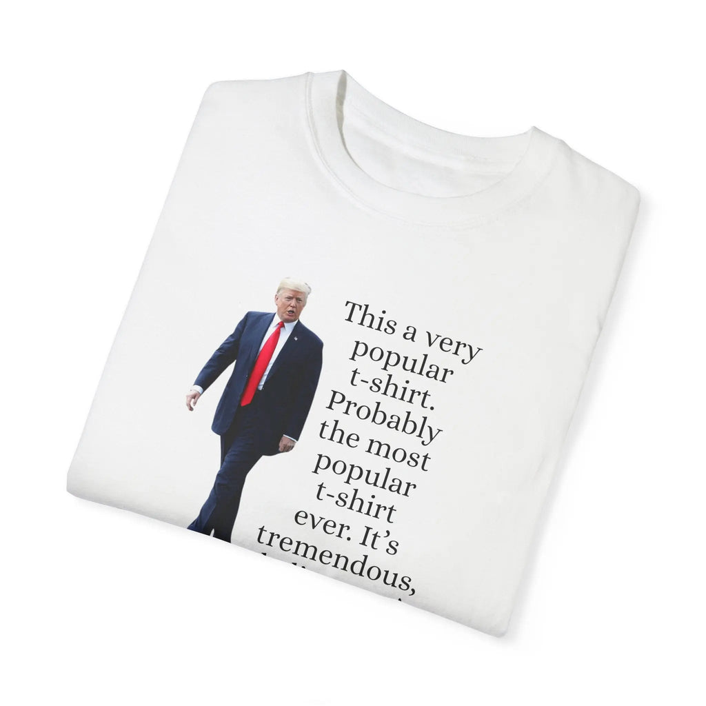 Trump's Most Popular Unisex Tee - Clothing, T-shirts - EpiAl's Shop