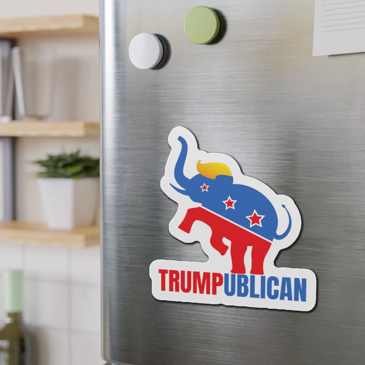 Trumpublican Die - Cut Magnet - Decor, Kitchen, Magnets - EpiAl's Shop