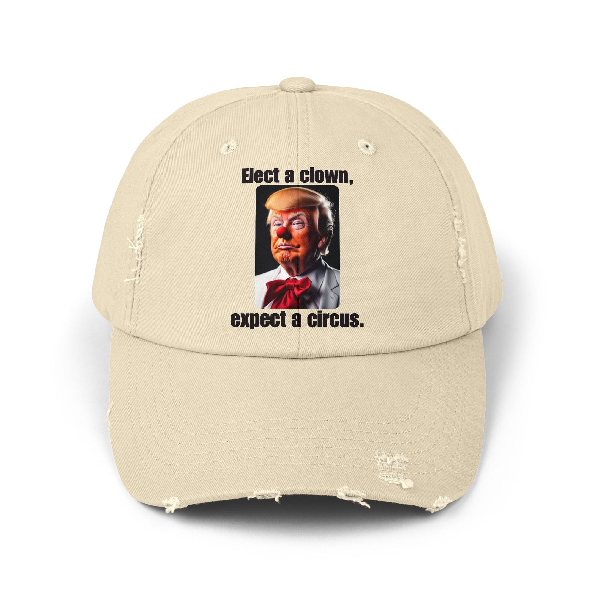 Unisex Distressed Cap - "Elect a Clown, Expect a Circus" Statement Hat - Casual Fun Wear - Hats, Baseball & Trucker - EpiAl's Shop