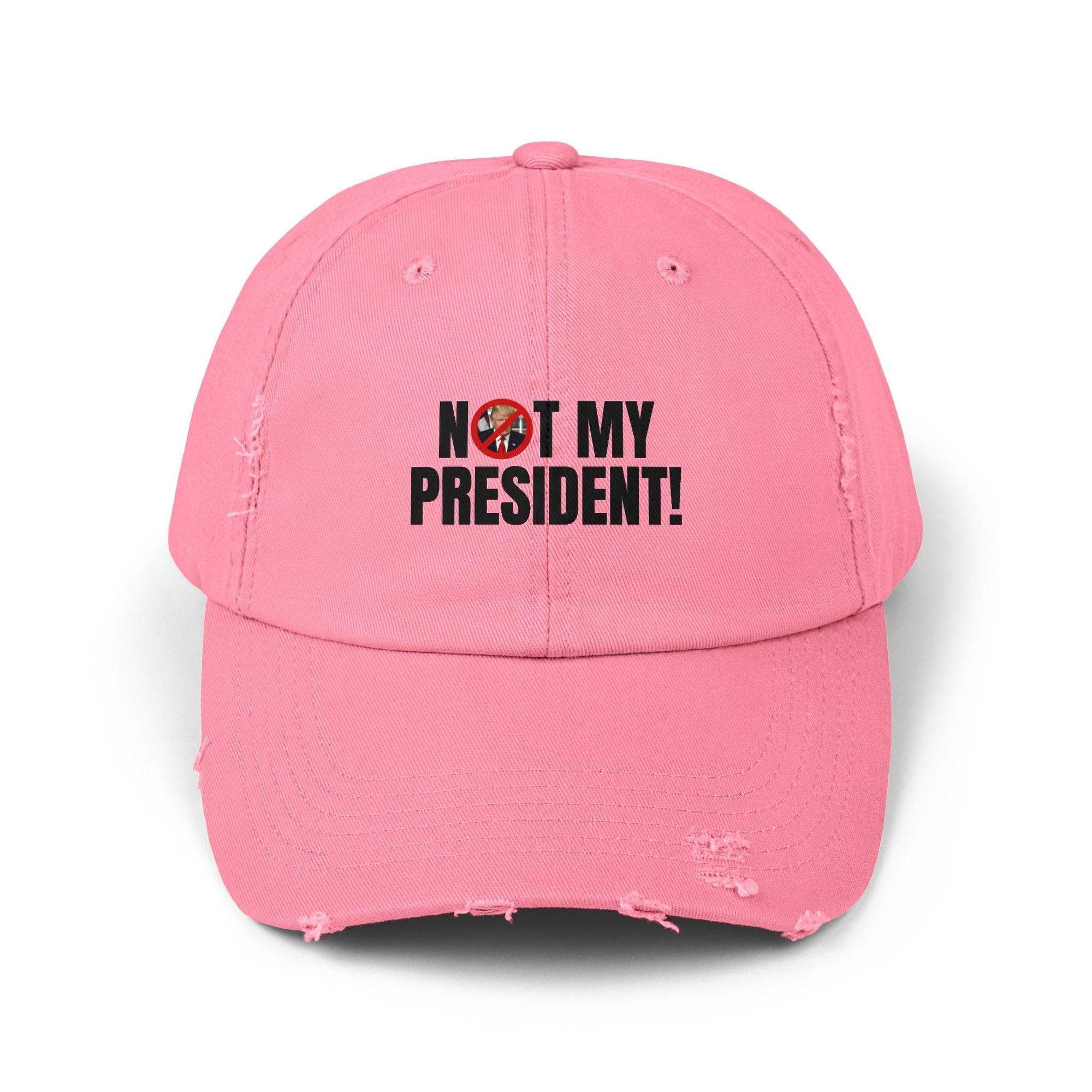 Unisex Distressed Cap - Not My President Statement Hat - Hats, Baseball & Trucker - EpiAl's Shop