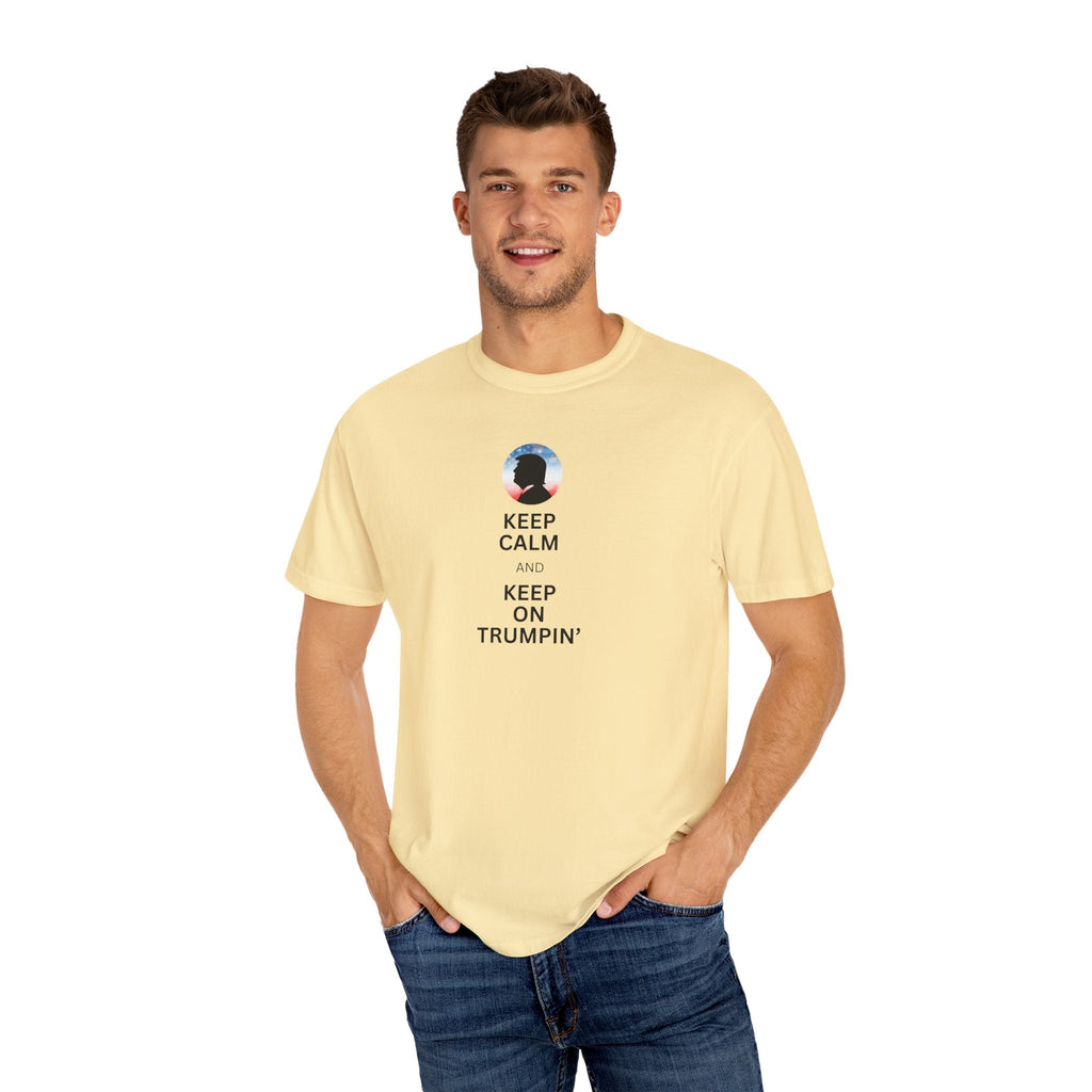 Unisex Garment - Dyed T-shirt - Keep Calm and Keep on Trumpin' - Clothing, T-shirts - EpiAl's Shop