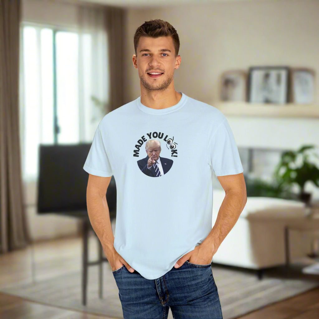 Unisex Garment - Dyed T-Shirt with 'Made You Look!' Design - Clothing, T-shirts - EpiAl's Shop