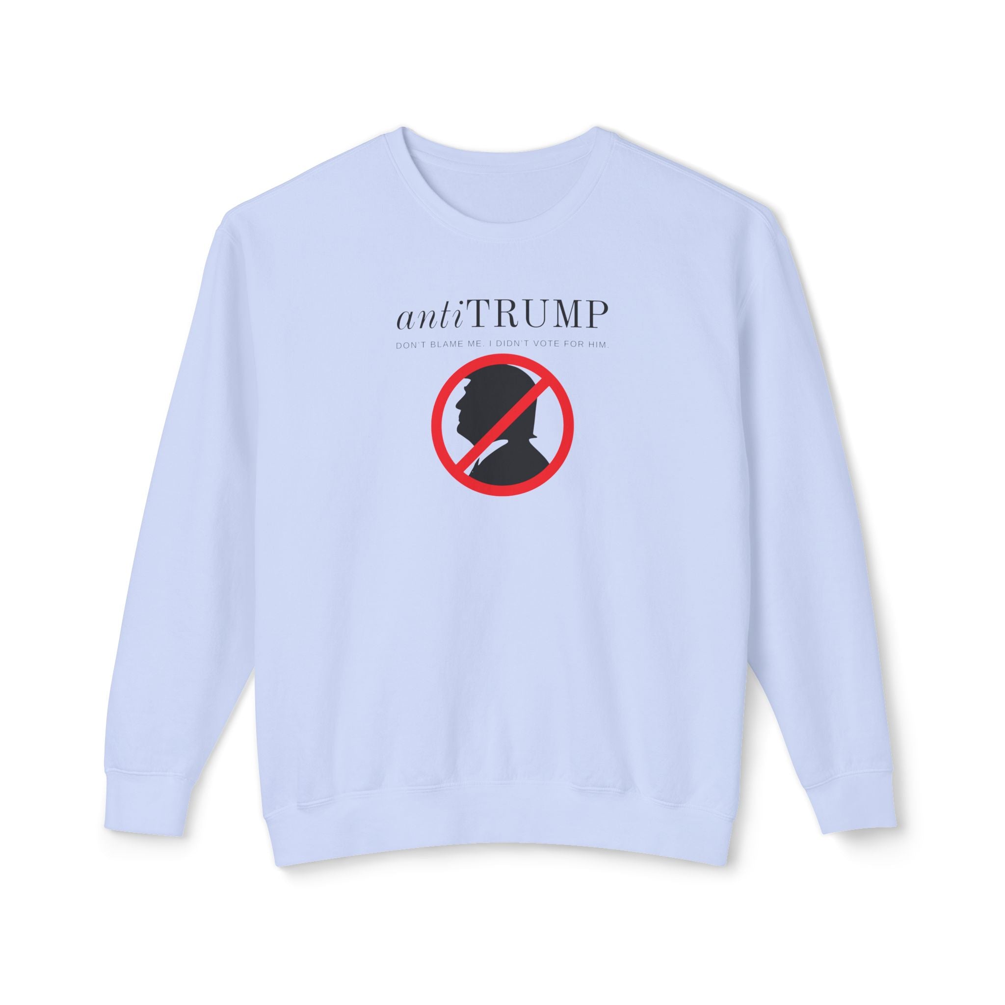 Unisex Lightweight Anti - Trump Crewneck Sweatshirt - Political Activism Wear - Clothing, Sweatshirts - EpiAl's Shop