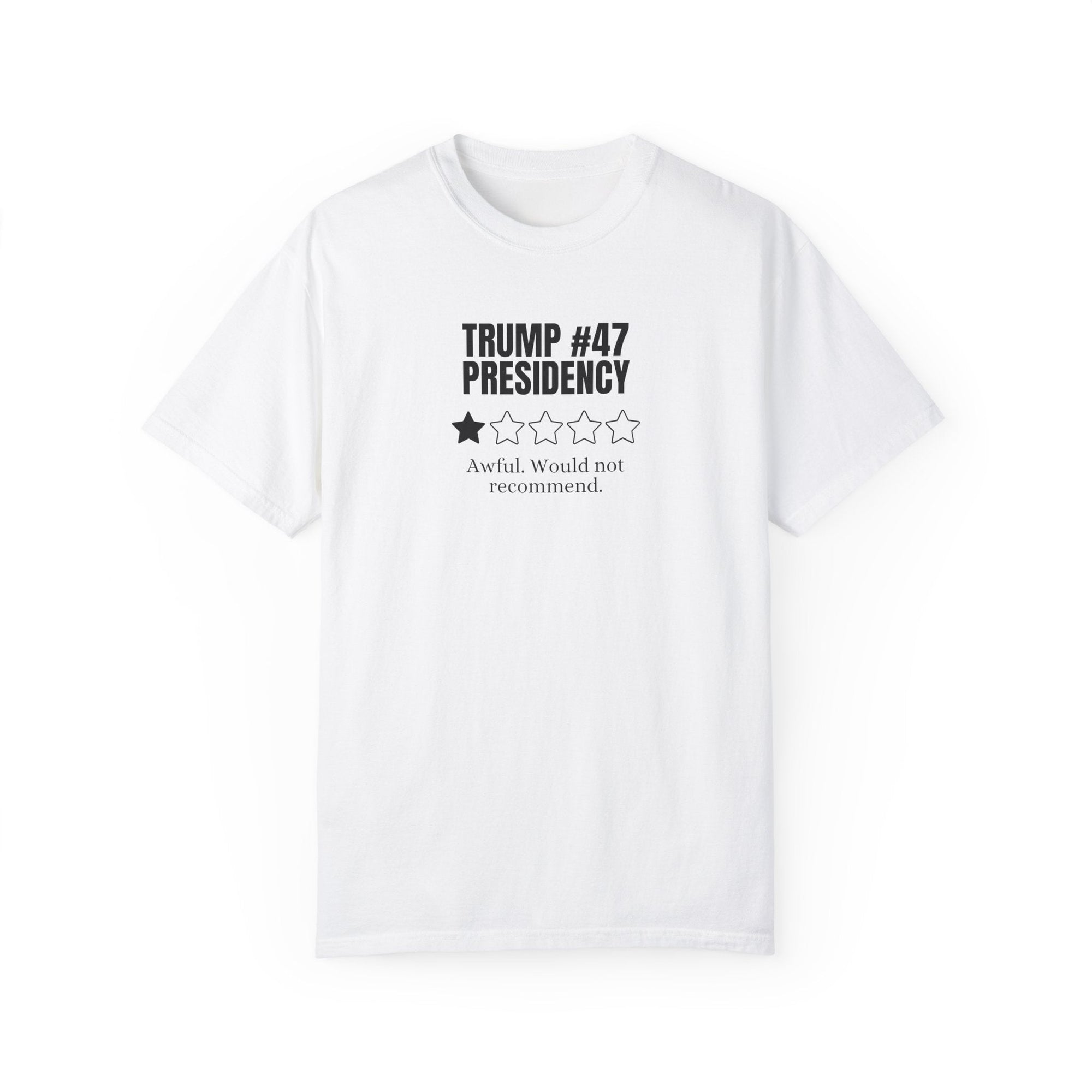 Unisex T-Shirt - 'Trump 47 Presidency' One Star Review Tee - Clothing, T-shirts - EpiAl's Shop