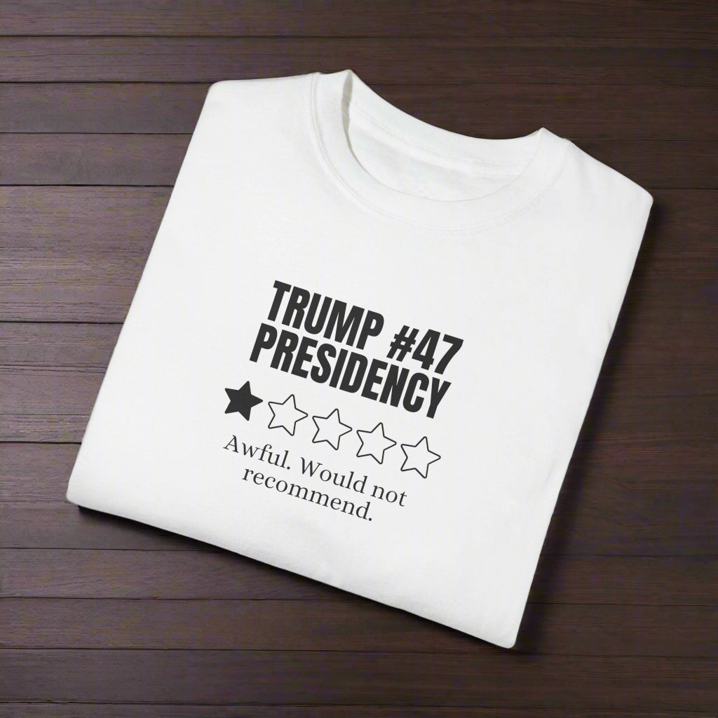 Unisex T-Shirt - 'Trump 47 Presidency' One Star Review Tee - Clothing, T-shirts - EpiAl's Shop