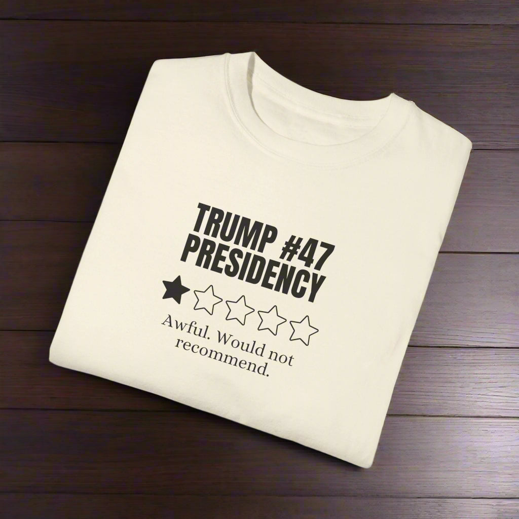 Unisex T-Shirt - 'Trump 47 Presidency' One Star Review Tee - Clothing, T-shirts - EpiAl's Shop