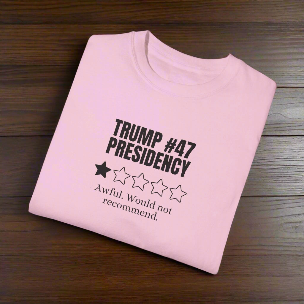 Unisex T-Shirt - 'Trump 47 Presidency' One Star Review Tee - Clothing, T-shirts - EpiAl's Shop