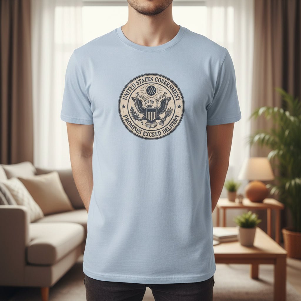 United States Government Seal Tee | “Promises Exceed Delivery” Shirt - Clothing, Unisex, T-Shirts - EpiAl's Shop
