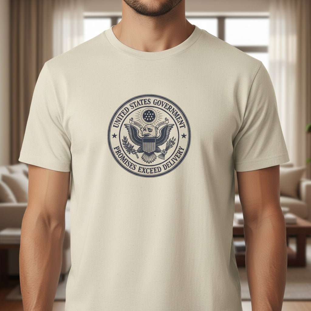 United States Government Seal Tee | “Promises Exceed Delivery” Shirt - Clothing, Unisex, T-Shirts - EpiAl's Shop