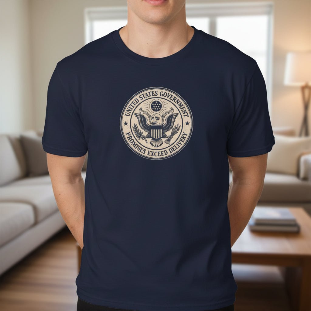 United States Government Seal Tee | “Promises Exceed Delivery” Shirt - Clothing, Unisex, T-Shirts - EpiAl's Shop