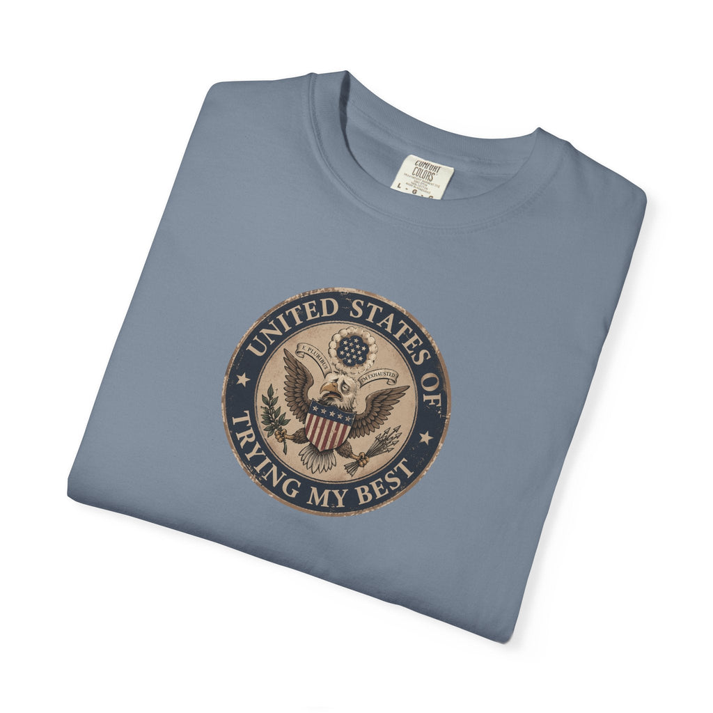 United States of Trying My Best Garment-Dyed T-Shirt - Clothing, Unisex, T-Shirts - EpiAl's Shop