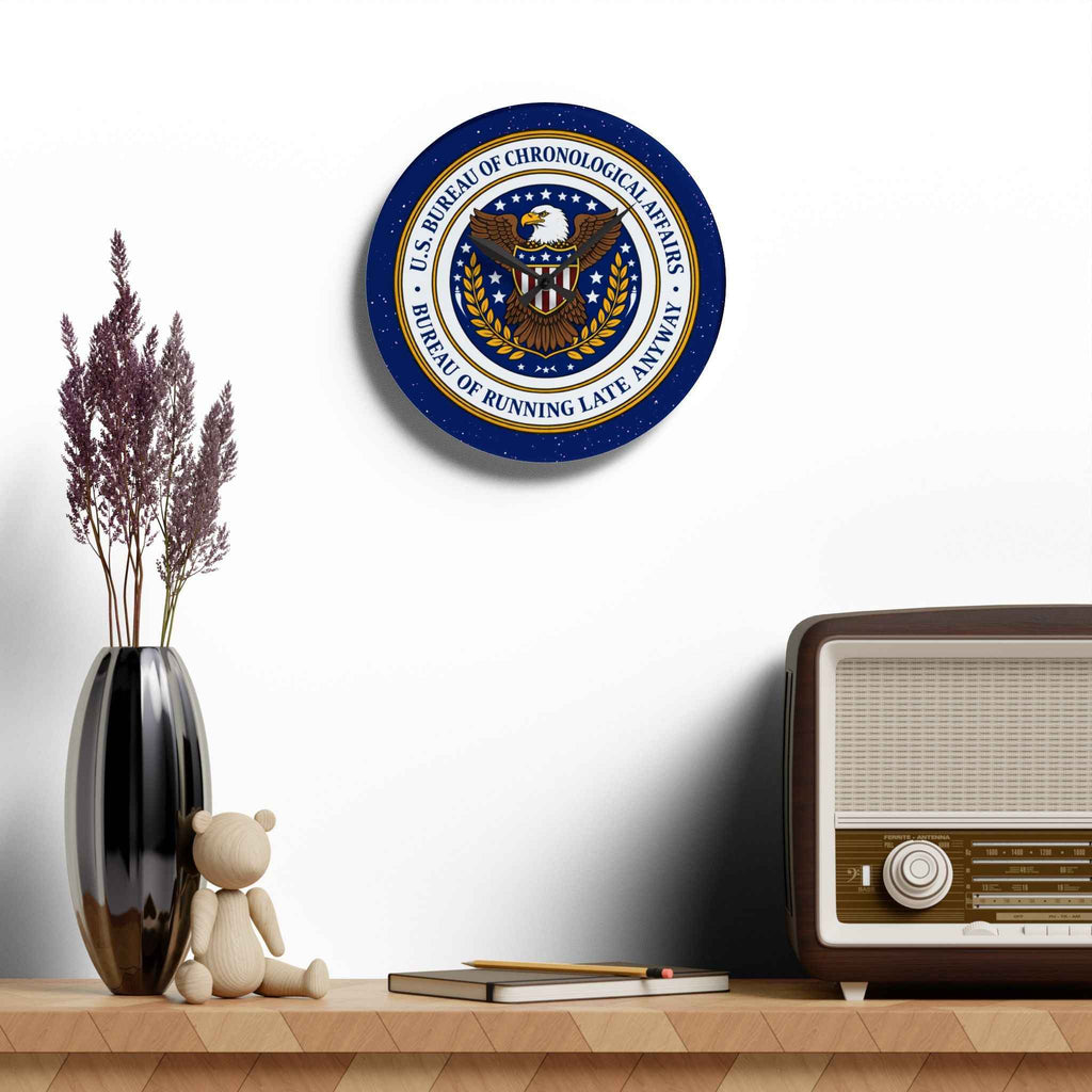 U.S. Bureau of Chronological Affairs Wall Clock – Bureau of Running Late Anyway – Funny Faux Seal Clock - Decor, Clocks, Wall - EpiAl's Shop