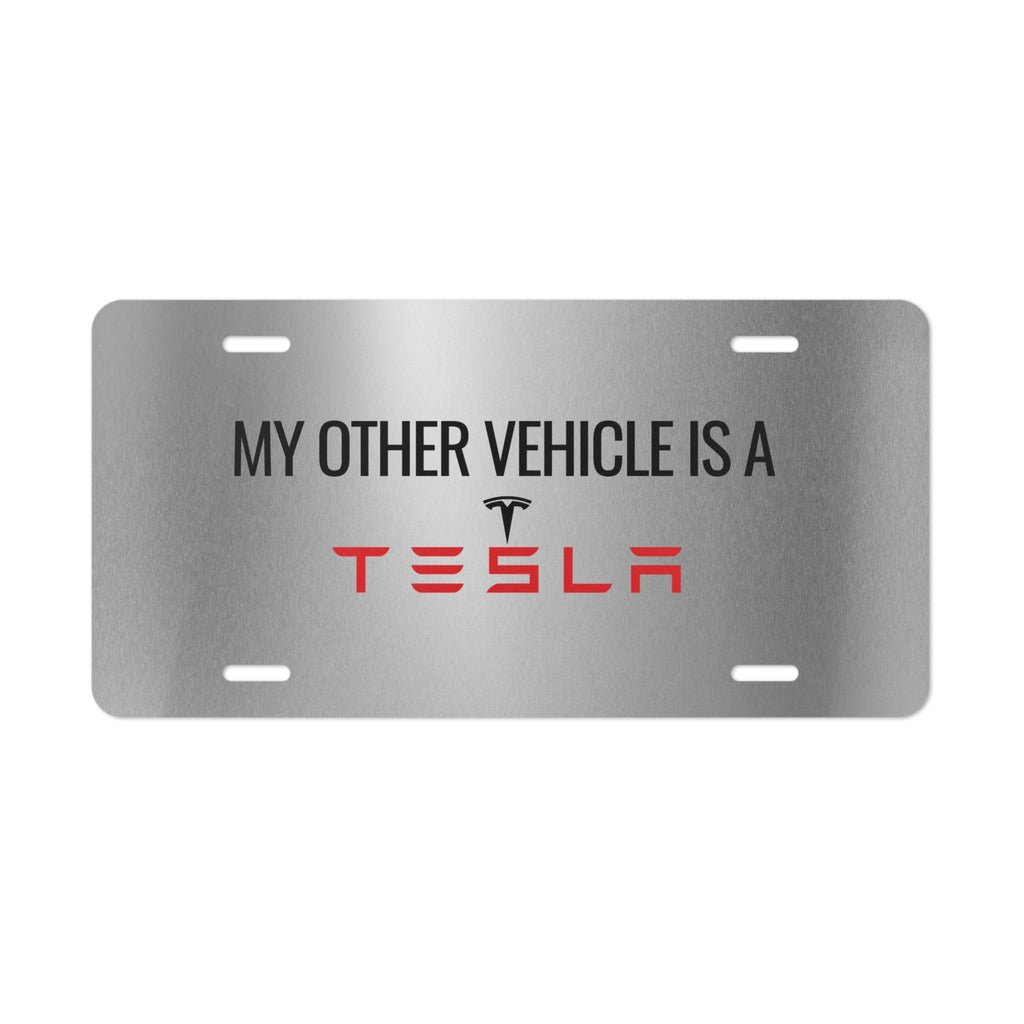 Vanity Plate - "My Other Vehicle is a Tesla" - Unique Car Decoration - Accessories, Auto, License Plates - EpiAl's Shop