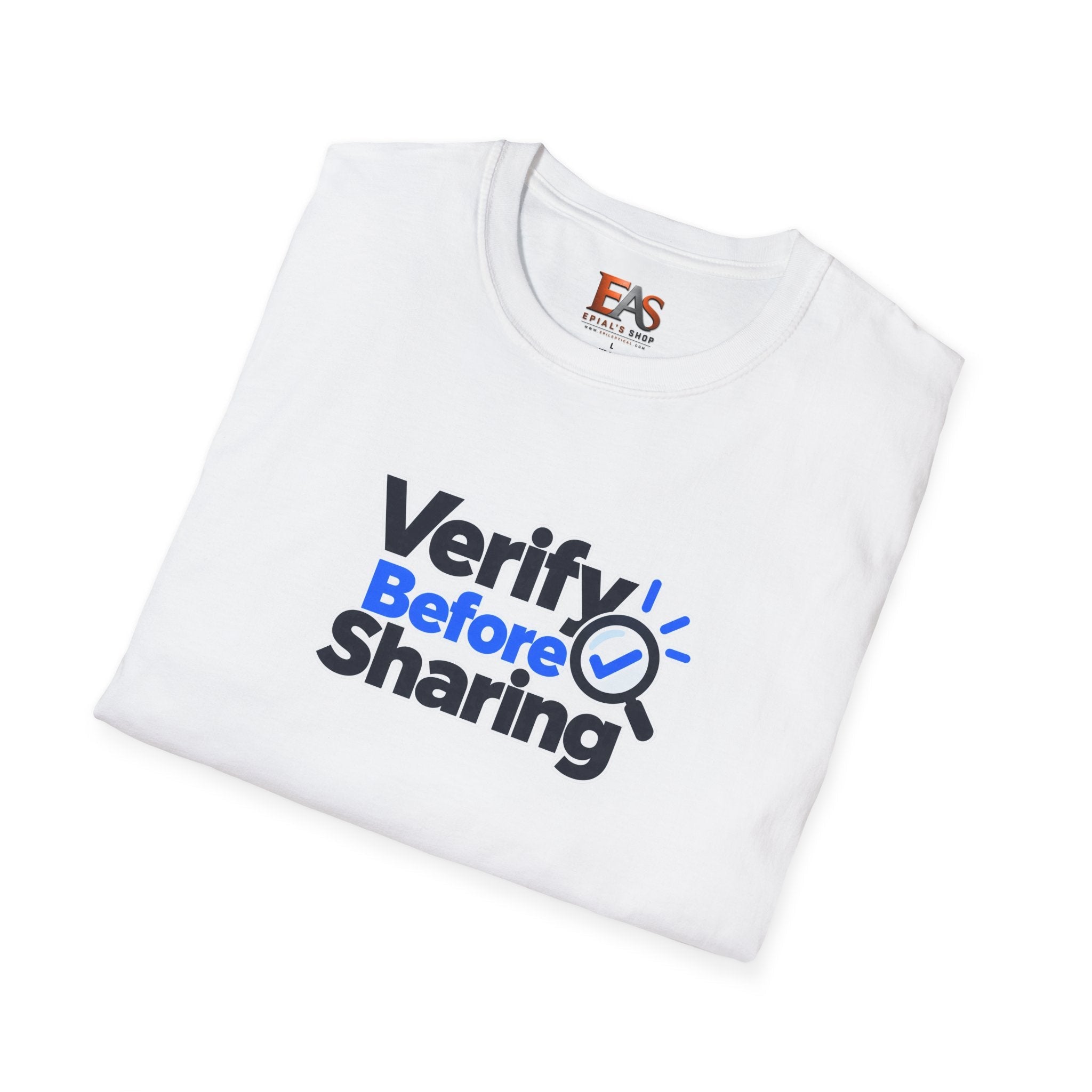 Verify Before Sharing T-Shirt | Critical Thinking & Media Literacy Graphic Tee - Clothing, Unisex, T-Shirts - EpiAl's Shop