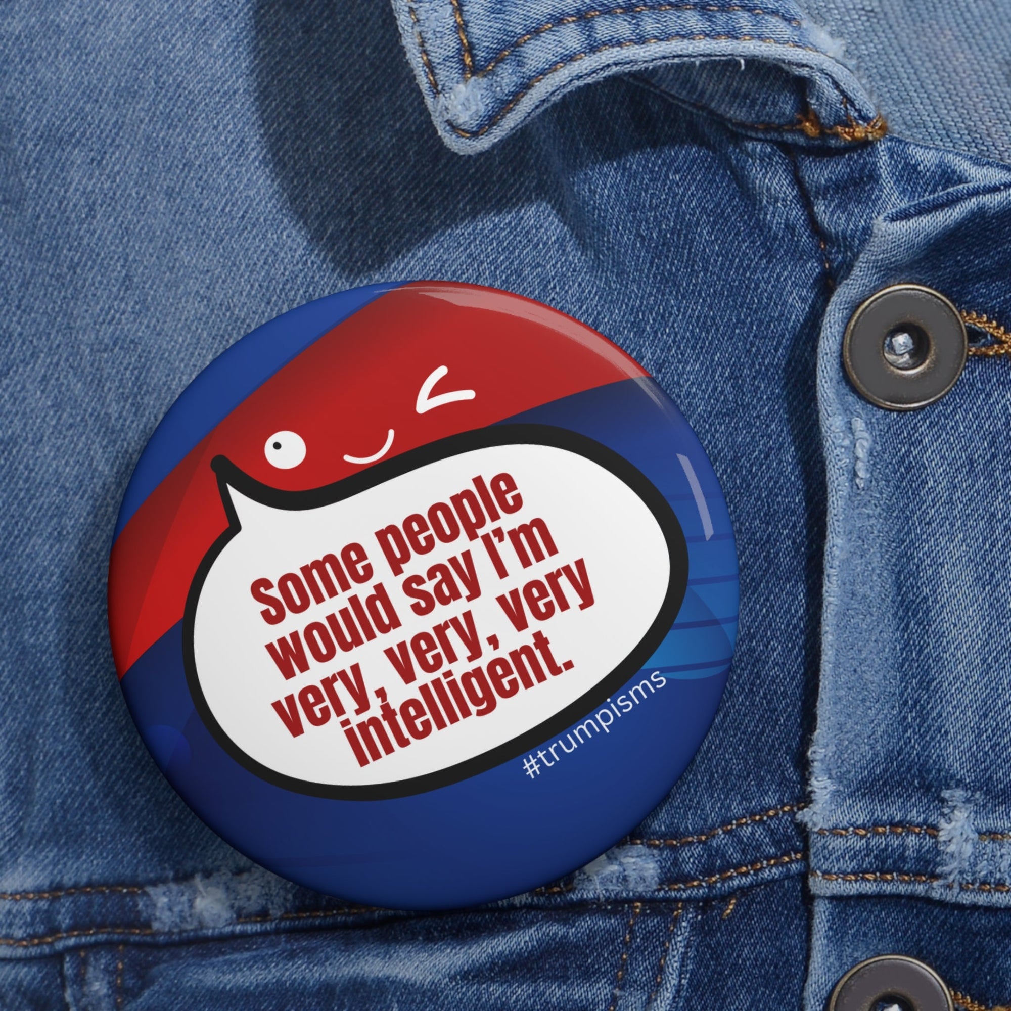 Very Very Very Intelligent: Trumpisms Pin Buttons - Collectibles, Pinback Buttons - EpiAl's Shop
