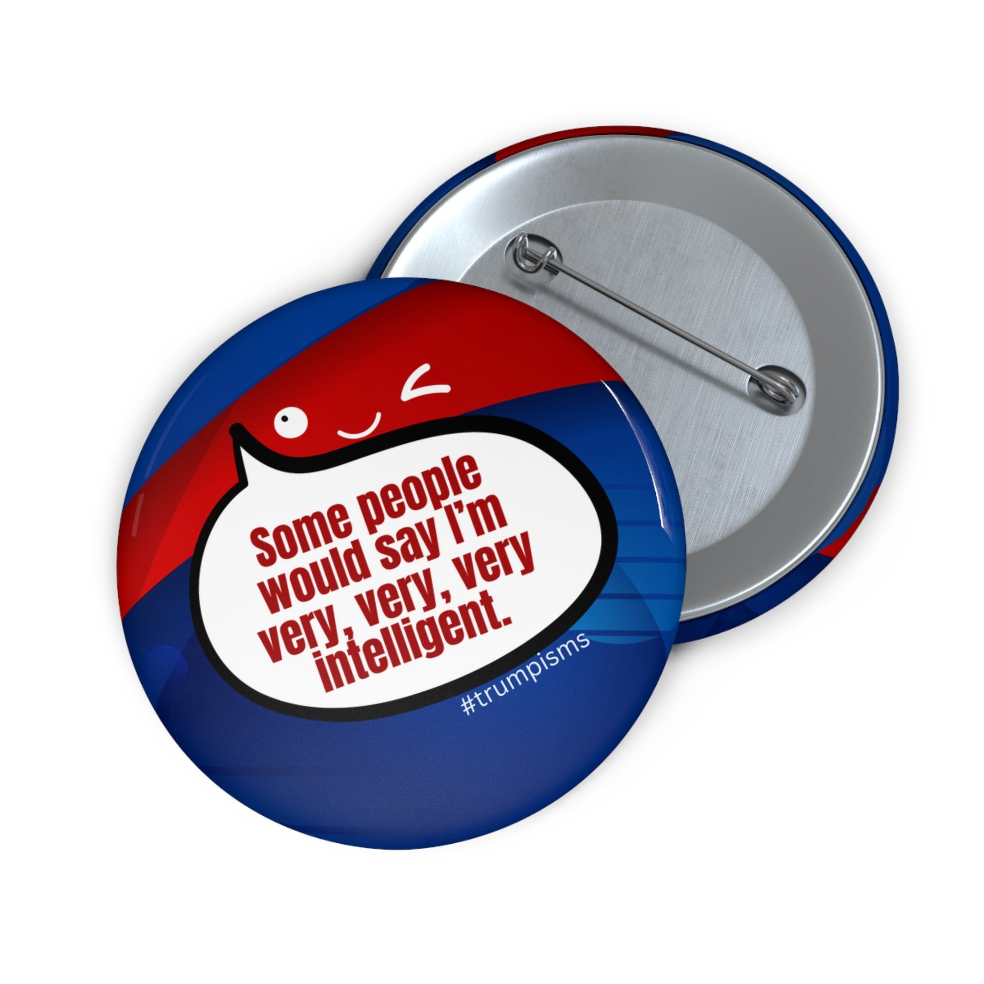 Very Very Very Intelligent: Trumpisms Pin Buttons - Collectibles, Pinback Buttons - EpiAl's Shop