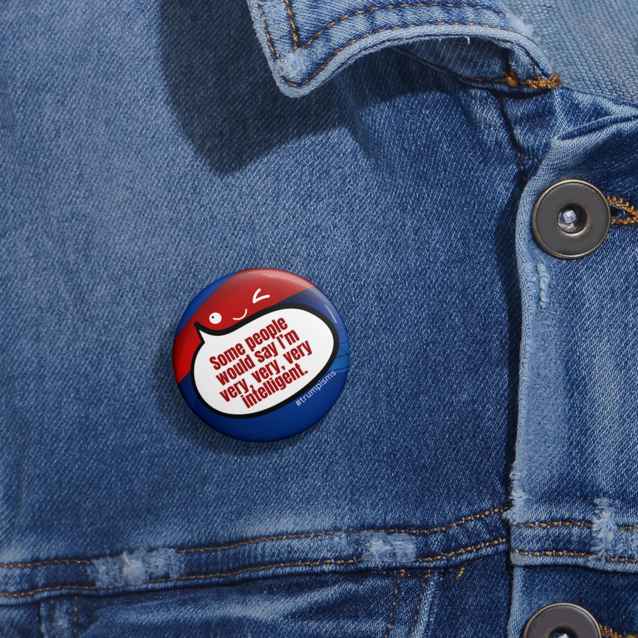 Very Very Very Intelligent: Trumpisms Pin Buttons - Collectibles, Pinback Buttons - EpiAl's Shop