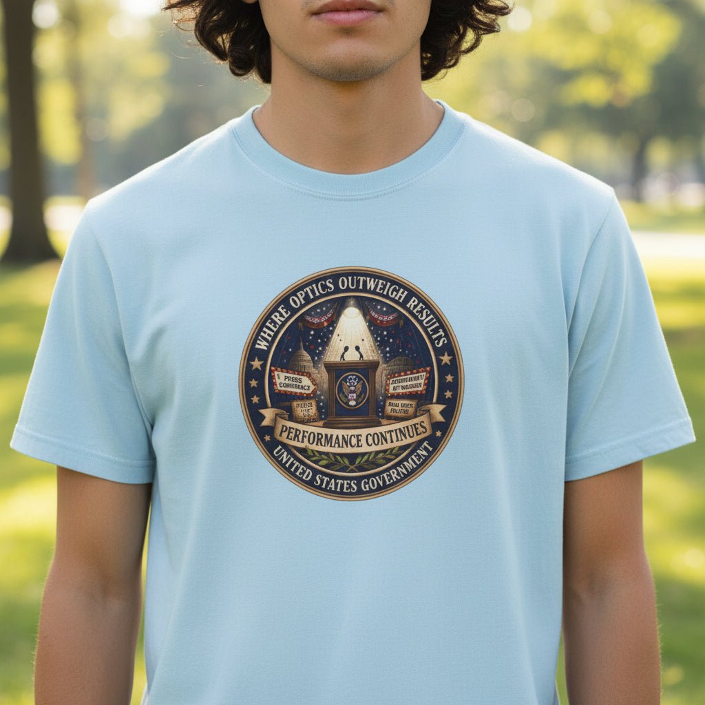 Where Optics Outweigh Results Graphic T-Shirt – Performance Continues Seal Tee - Clothing, Unisex, T-Shirts - EpiAl's Shop