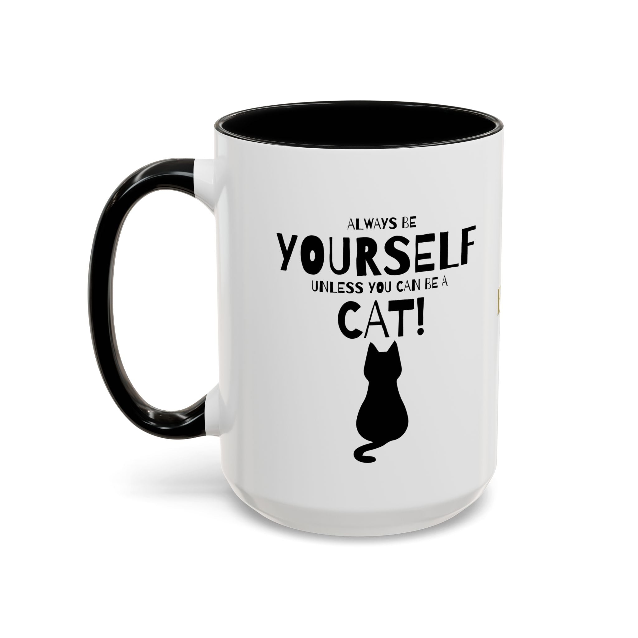 Whimsical Cat Lover Coffee Mug - Always Be Yourself - Drinkware, Coffee Mugs - EpiAl's Shop