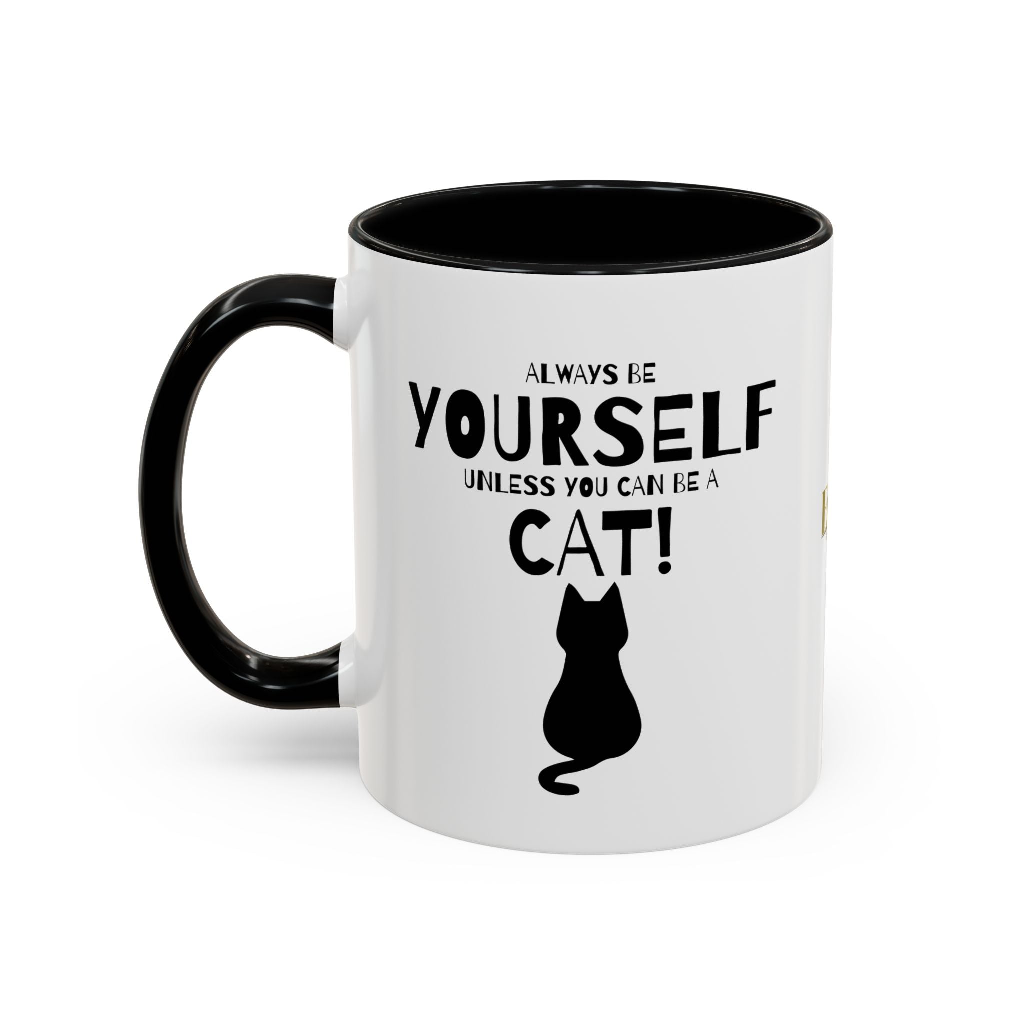 Whimsical Cat Lover Coffee Mug - Always Be Yourself - Drinkware, Coffee Mugs - EpiAl's Shop