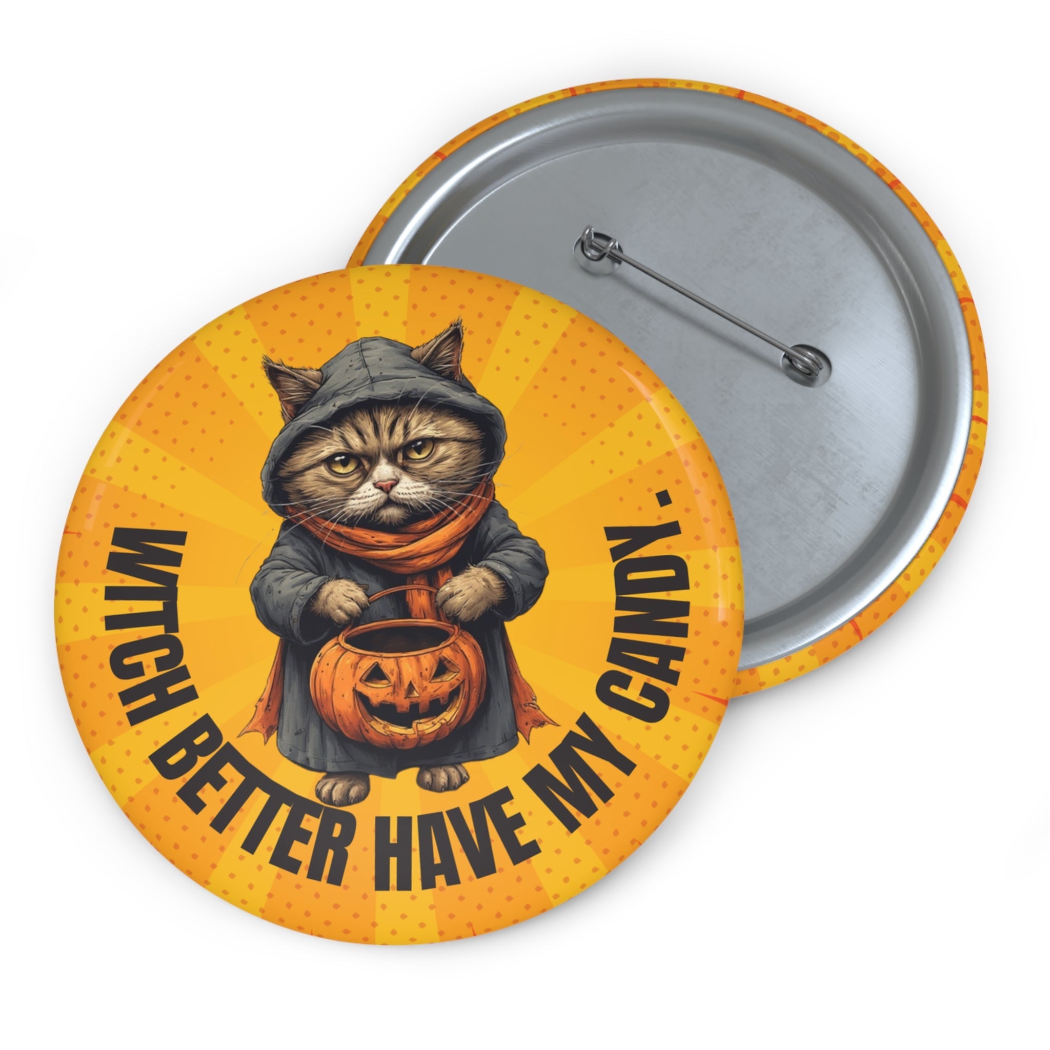Witch Better Have My Candy Halloween Pin Button - Collectibles, Pinback Buttons - EpiAl's Shop
