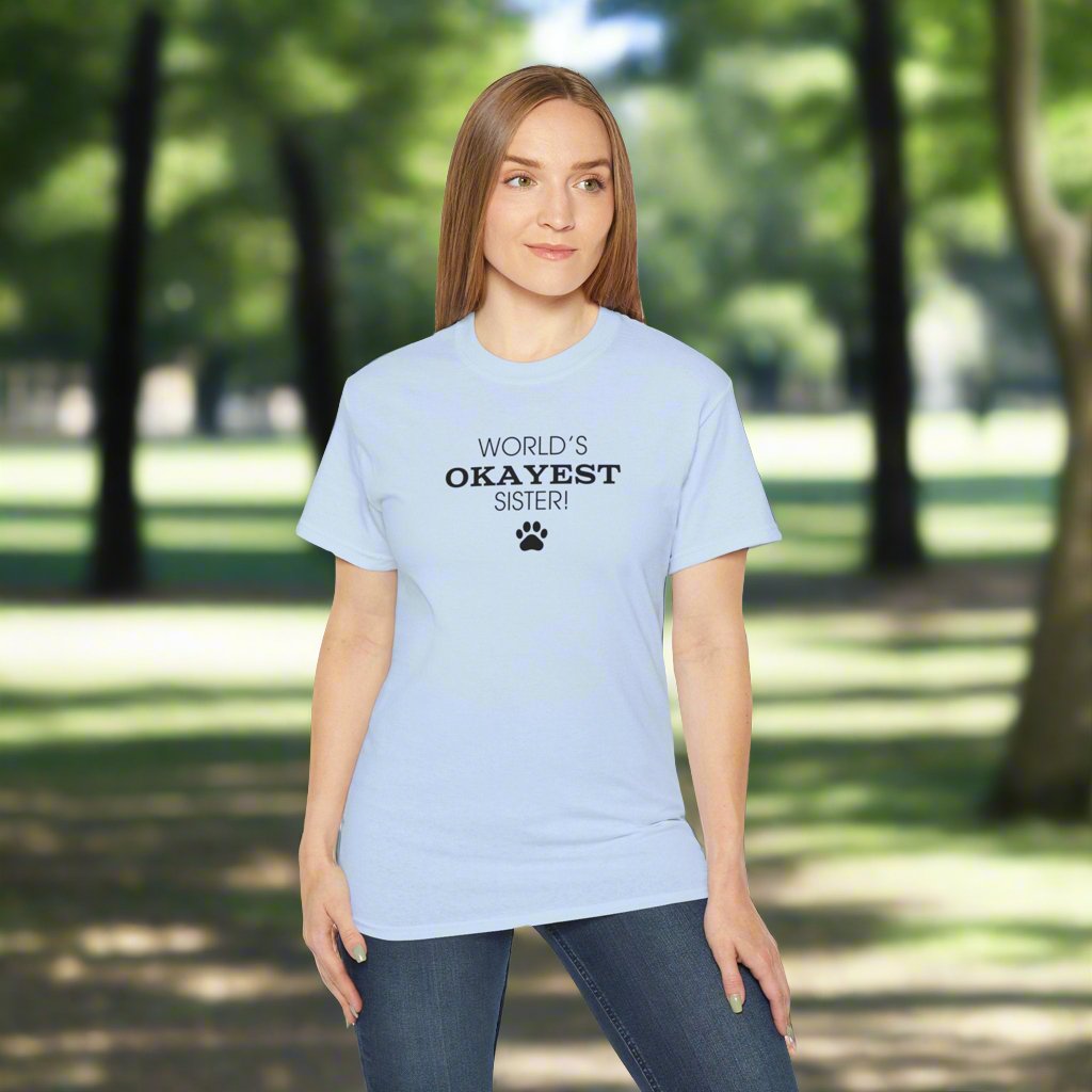 World's Okayest Sister Ultra Cotton Tee - T - Shirt - Epileptic Al’s Shop