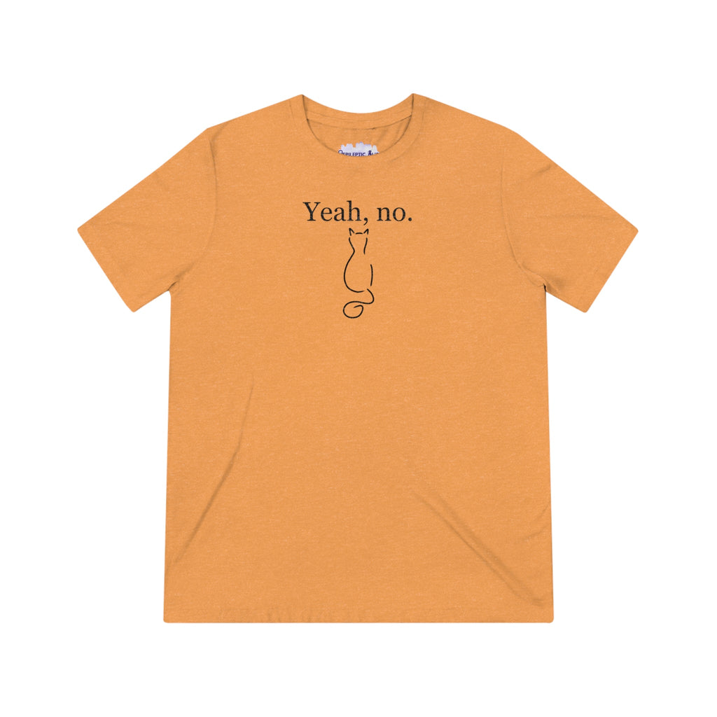 Yeah No Unisex Triblend Tee - T - Shirt - Epileptic Al’s Shop