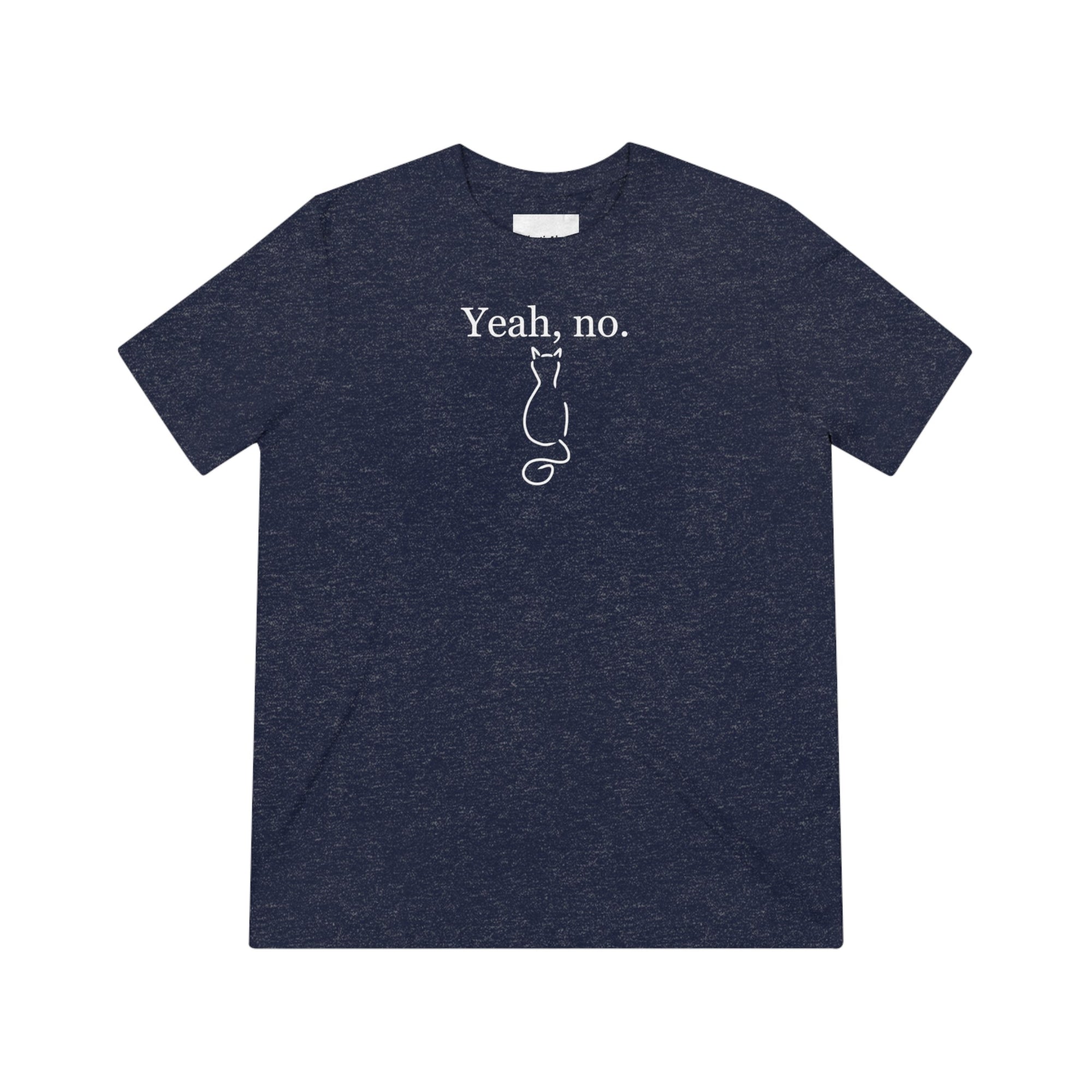 Yeah No Unisex Triblend Tee - T - Shirt - Epileptic Al’s Shop